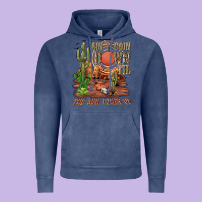 Aintgoin Down Til The Sun Comes Up Desert Vintage Hoodie Designed By Nancycooperartshop