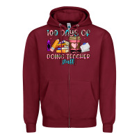 Burgundy 100 days of doing teacher stuff Zipper Hoodie - Artiststas