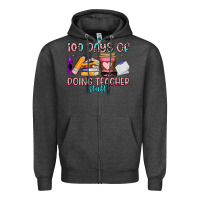 Charcoal Heather 100 days of doing teacher stuff Zipper Hoodie - Artiststas