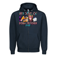 Navy 100 days of doing teacher stuff Zipper Hoodie - Artiststas