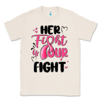 Natural her fight is our fight Classic Tee - MaliasSmallBusiness