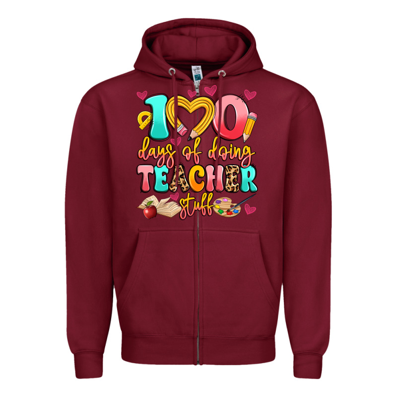 100 Days Of Doing Teacher Stuff Zipper Hoodie by Artiststas | Teevron