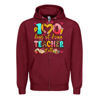 Burgundy 100 days of doing teacher stuff Zipper Hoodie - Artiststas
