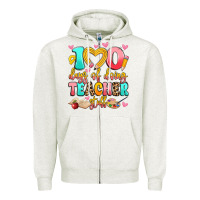 Oatmeal Heather 100 days of doing teacher stuff Zipper Hoodie - Artiststas