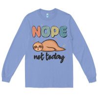 Colony Blue nope not today Long Sleeve Tee - MaliasSmallBusiness