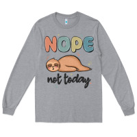 Heather Grey nope not today Long Sleeve Tee - MaliasSmallBusiness