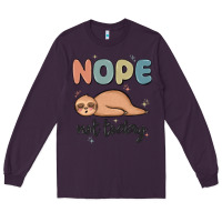 Plum nope not today Long Sleeve Tee - MaliasSmallBusiness
