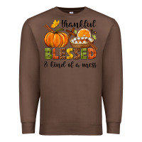 Chestnut Thankful blessed and kind of a mess Premium Sweatshirt - NancyCooperArtShop