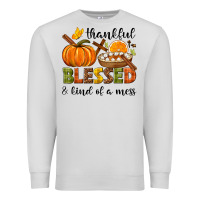Dove Grey Thankful blessed and kind of a mess Premium Sweatshirt - NancyCooperArtShop