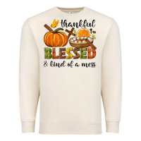 Sandshell Thankful blessed and kind of a mess Premium Sweatshirt - NancyCooperArtShop