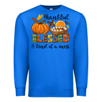 True Royal Thankful blessed and kind of a mess Premium Sweatshirt - NancyCooperArtShop
