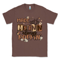 Chestnut made with melanin always poppin Classic Tee - MaliasSmallBusiness