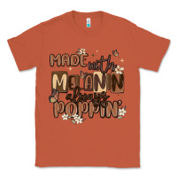 Copper made with melanin always poppin Classic Tee - MaliasSmallBusiness