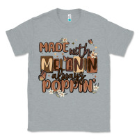 Heather Grey made with melanin always poppin Classic Tee - MaliasSmallBusiness