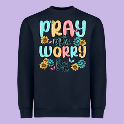 Pray More Worry Less Heavyweight Sweatshirt Designed By Maliassmallbusiness