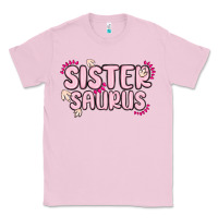 Bubblegum Pink sister saurus Classic Tee - MaliasSmallBusiness