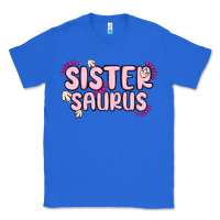 True Royal sister saurus Classic Tee - MaliasSmallBusiness