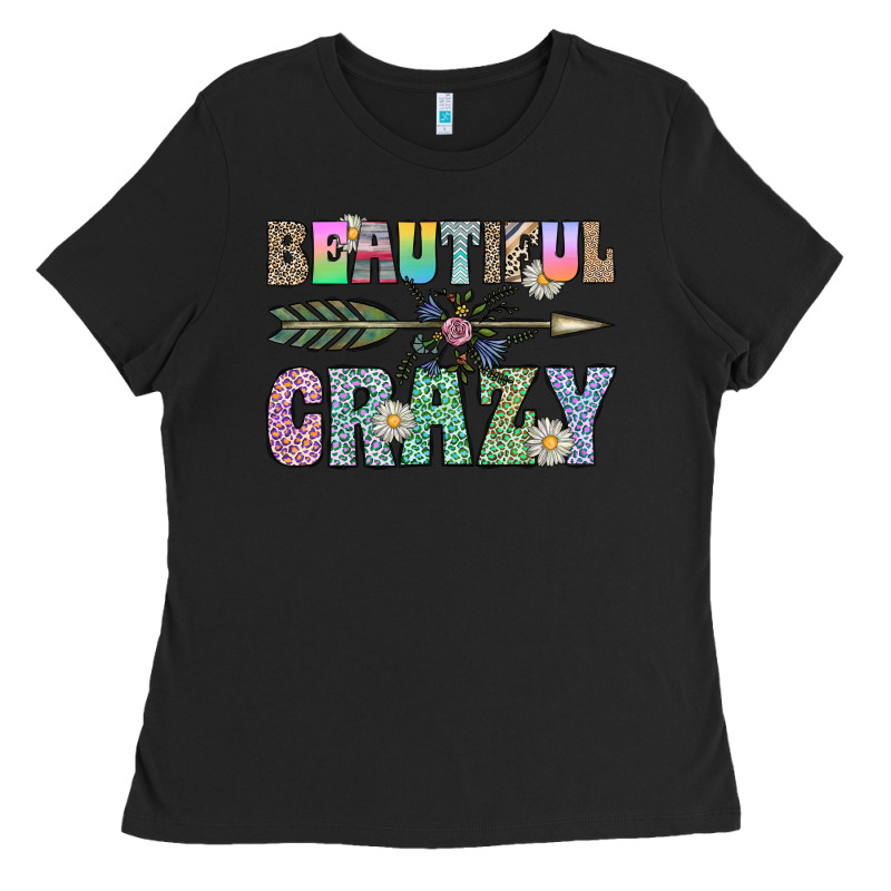 Beautiful Crazy Ladies Tee by CowhideDigitalArt | Teevron