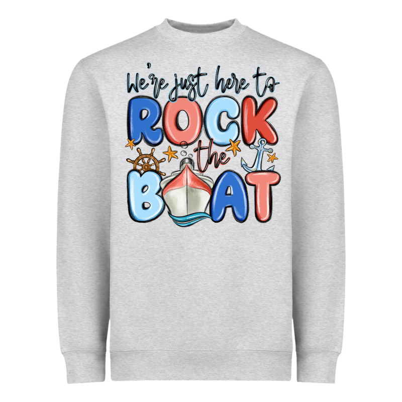 Were Just Here To Rock The Boat Heavyweight Sweatshirt by MaliasSmallBusiness | Teevron