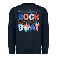 Navy were just here to rock the boat Heavyweight Sweatshirt - MaliasSmallBusiness