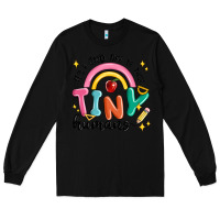 Black its a good day to teach tiny humans Long Sleeve Tee - MaliasSmallBusiness