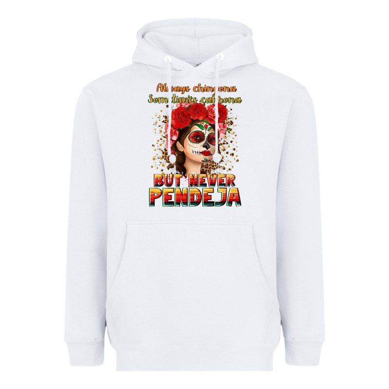Always Chingona Sometimes Cabrona But Never Pendej Heavyweight Hoodie by NancyCooperArtShop | Teevron