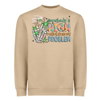 Mushroom somebodys high maintenance problem Heavyweight Sweatshirt - MaliasSmallBusiness
