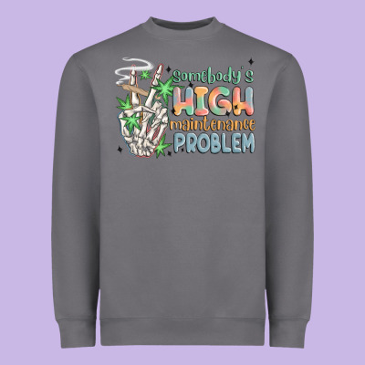 Somebodys High Maintenance Problem Heavyweight Sweatshirt Designed By Maliassmallbusiness