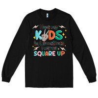 Black i love my kids but sometimes i wanna square up Long Sleeve Tee - MaliasSmallBusiness