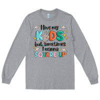Heather Grey i love my kids but sometimes i wanna square up Long Sleeve Tee - MaliasSmallBusiness