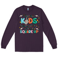 Plum i love my kids but sometimes i wanna square up Long Sleeve Tee - MaliasSmallBusiness