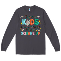 Smoke i love my kids but sometimes i wanna square up Long Sleeve Tee - MaliasSmallBusiness