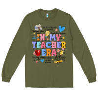 Army Green in my teacher era Long Sleeve Tee - MaliasSmallBusiness