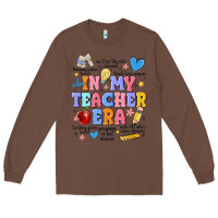Chestnut in my teacher era Long Sleeve Tee - MaliasSmallBusiness