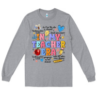 Heather Grey in my teacher era Long Sleeve Tee - MaliasSmallBusiness