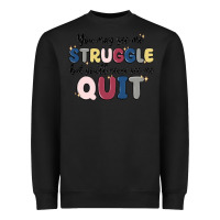 Black you may see me struggle Heavyweight Sweatshirt - MaliasSmallBusiness
