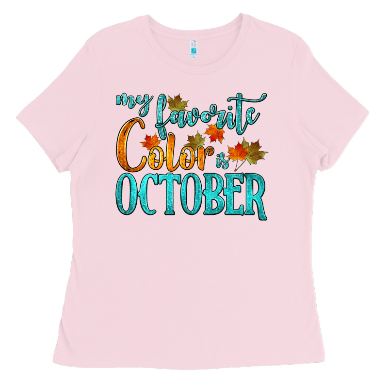 My Favorite Color Is October Ladies Tee by HRA Design Shop | Teevron