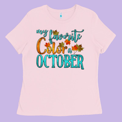 My Favorite Color Is October Ladies Tee Designed By Hra Design Shop