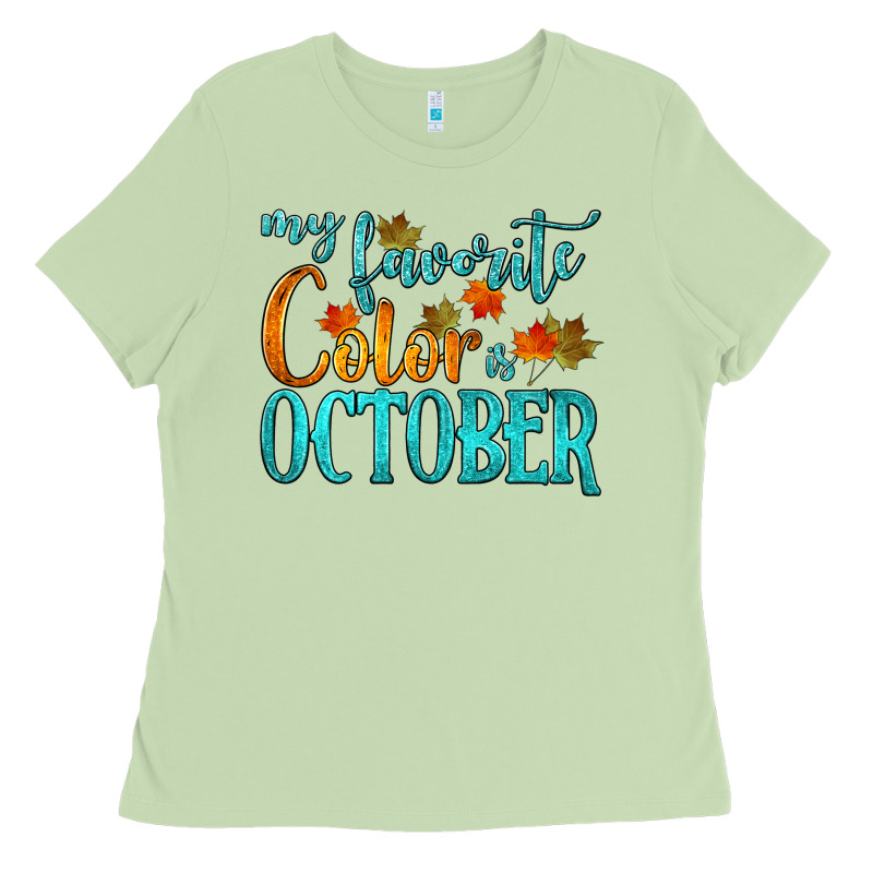 My Favorite Color Is October Ladies Tee by HRA Design Shop | Teevron