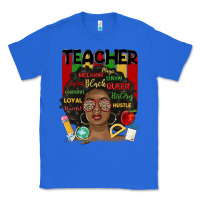 True Royal black woman teacher Classic Tee - MaliasSmallBusiness