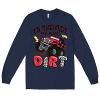 Navy on weekends we wear dirt Long Sleeve Tee - MaliasSmallBusiness