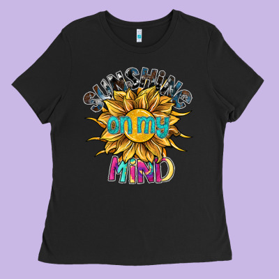 Sunshine On My Mind Ladies Tee Designed By Sublimationcraftshop