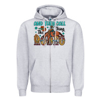 Heather Grey and they call the thing rodeo Zipper Hoodie - Artiststas