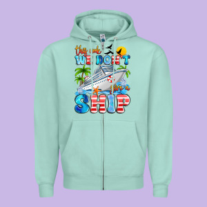 This Week We Don't Give A Ship Zipper Hoodie Designed By Artiststas