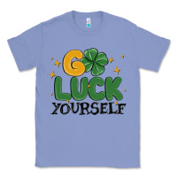 Colony Blue go luck yourself Classic Tee - MaliasSmallBusiness
