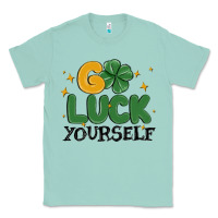 Seafoam go luck yourself Classic Tee - MaliasSmallBusiness