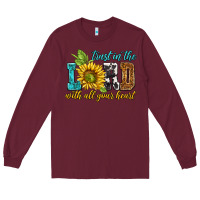 Burgundy trust in the lord with all your heart Long Sleeve Tee - NancyCooperArtShop