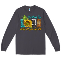 Smoke trust in the lord with all your heart Long Sleeve Tee - NancyCooperArtShop