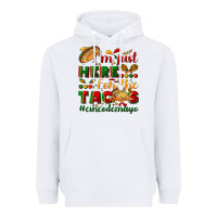 White I'm just here for the tacos #cincodemayo Heavyweight Hoodie - NancyCooperArtShop