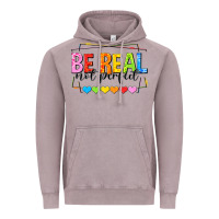 Vintage Zinc be real not perfect Vintage Hoodie - NancyCooperArtShop